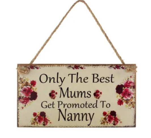 The best mums hanging sign