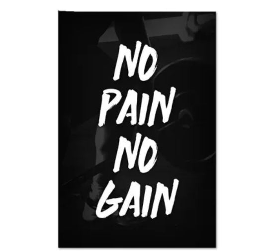 No pain No gain wall sign