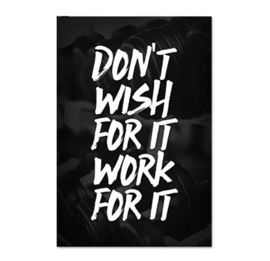 Work for it wall sign